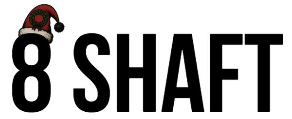 8 Shaft